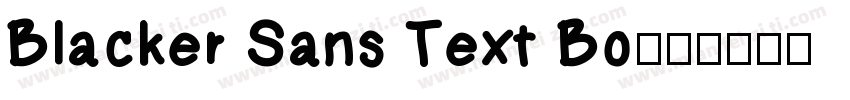 Blacker Sans Text Bo字体转换
